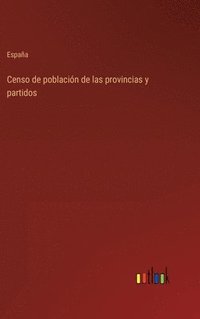 bokomslag Censo de poblacin de las provincias y partidos