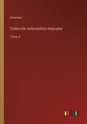 bokomslag Coleccin eclesistica mejicana