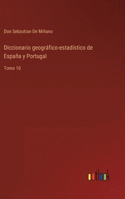 Diccionario geográfico-estadístico de España y Portugal
