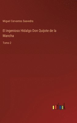 El ingenioso Hidalgo Don Quijote de la Mancha 1