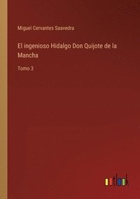 bokomslag ingenioso Hidalgo Don Quijote de la Mancha