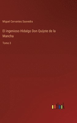 bokomslag El ingenioso Hidalgo Don Quijote de la Mancha