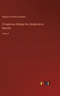 bokomslag ingenioso Hidalgo Don Quijote de la Mancha