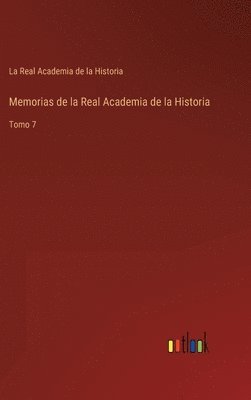 bokomslag Memorias de la Real Academia de la Historia