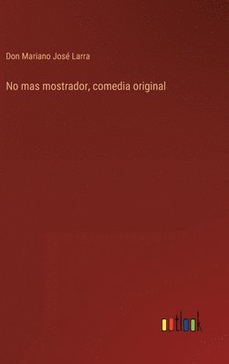 bokomslag No mas mostrador, comedia original