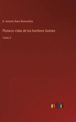 bokomslag Plutarco vidas de los hombres ilustres