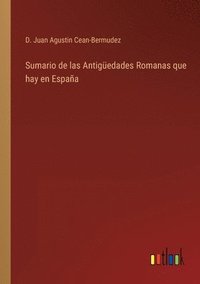bokomslag Sumario de las Antigedades Romanas que hay en Espaa
