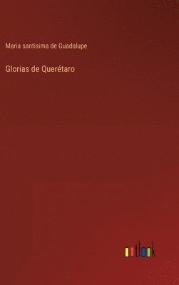 Glorias de Quertaro 1