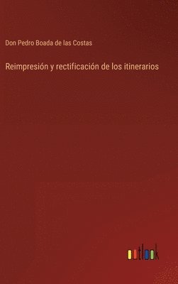 bokomslag Reimpresión y rectificación de los itinerarios
