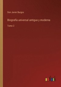 bokomslag Biografa universal antigua y moderna