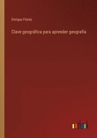 bokomslag Clave geogrfica para aprender geografa