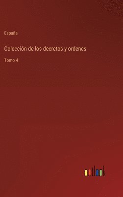 bokomslag Colección de los decretos y ordenes