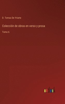 Colección de obras en verso y prosa