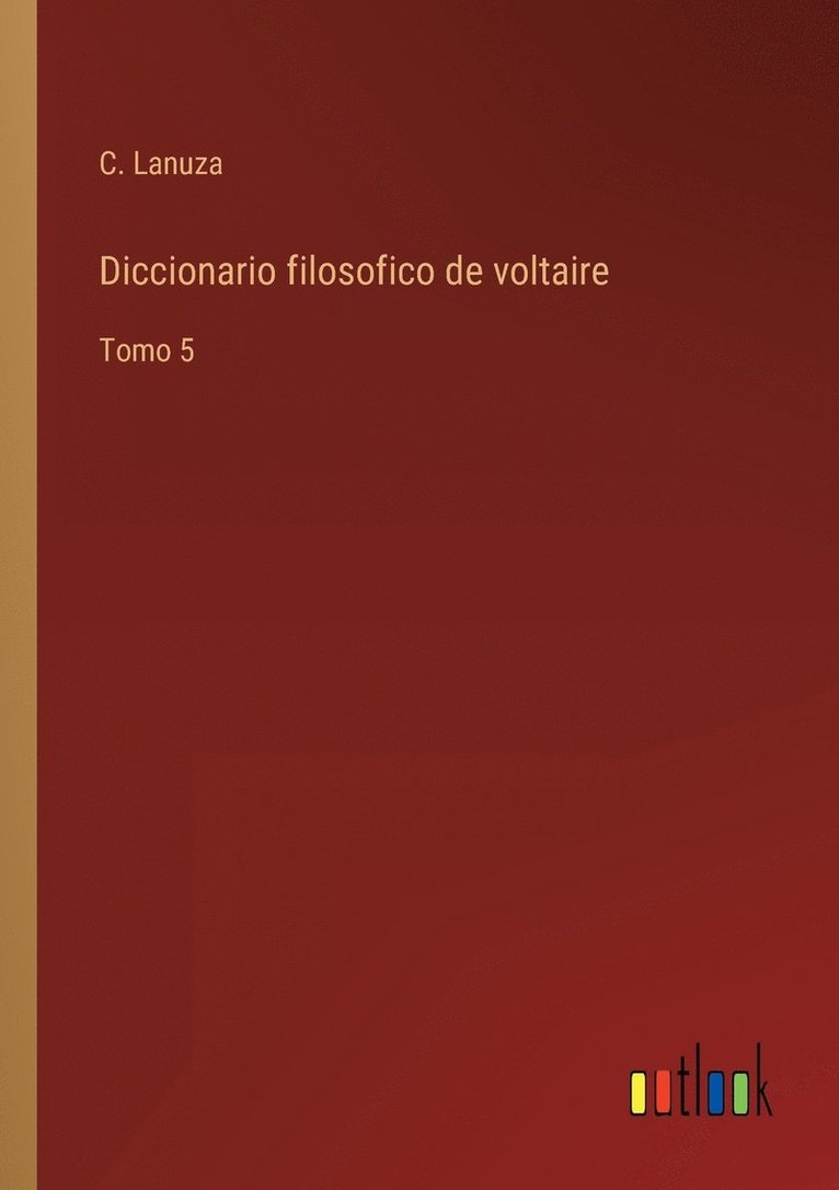 C Lanuza, C. Lanuza - Diccionario filosofico de voltaire, Häftad