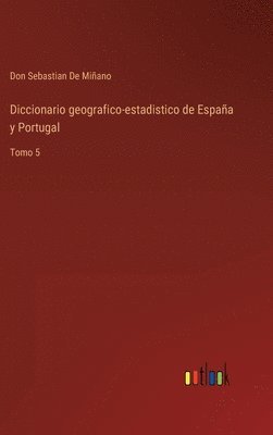 bokomslag Diccionario geografico-estadistico de Espaa y Portugal