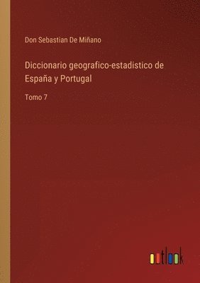 bokomslag Diccionario geografico-estadistico de Espaa y Portugal