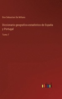 bokomslag Diccionario geografico-estadistico de España y Portugal