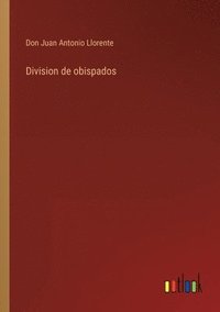 bokomslag Division de obispados