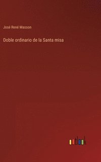 bokomslag Doble ordinario de la Santa misa