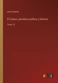 bokomslag El Censor, peridico poltico y literario