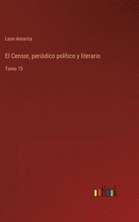 bokomslag El Censor, peridico poltico y literario