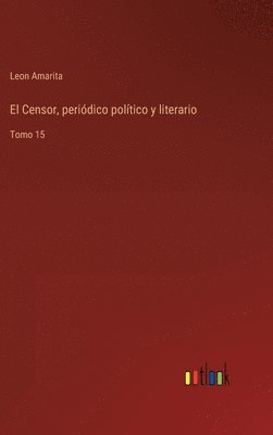 bokomslag El Censor, peridico poltico y literario