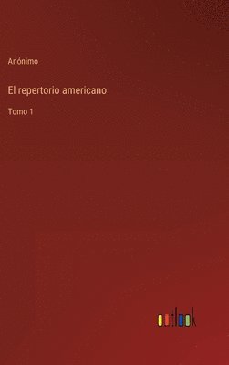 Anónimo - repertorio americano, Inbunden