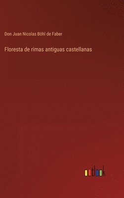 Floresta de rimas antiguas castellanas 1