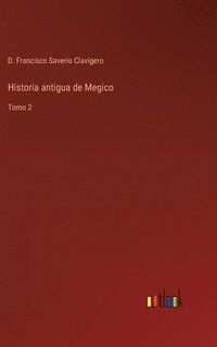 bokomslag Historia antigua de Megico