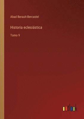 Abad Berault-Bercastel - Historia eclesiástica, Häftad