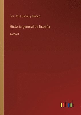 bokomslag Historia general de Espaa