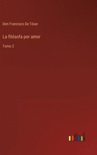 bokomslag La filsofa por amor