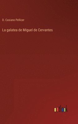 bokomslag galatea de Miguel de Cervantes
