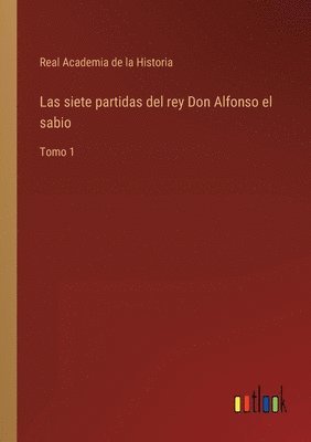 siete partidas del rey Don Alfonso el sabio