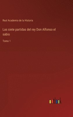 siete partidas del rey Don Alfonso el sabio