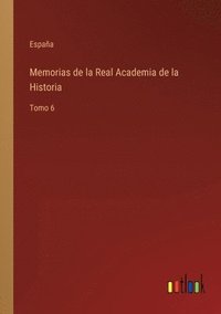 bokomslag Memorias de la Real Academia de la Historia