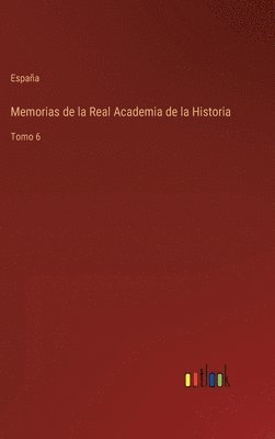 bokomslag Memorias de la Real Academia de la Historia