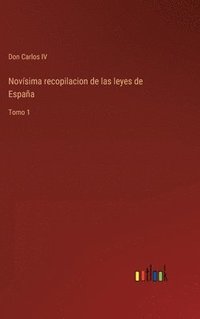 bokomslag Novísima recopilacion de las leyes de España