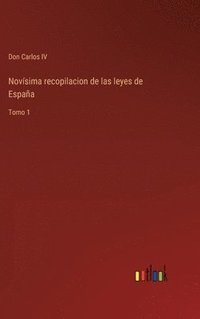 bokomslag Novsima recopilacion de las leyes de Espaa