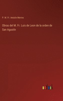 bokomslag Obras del M. Fr. Luis de Leon de la orden de San Agustn