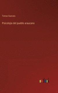 bokomslag Psicolojia del pueblo araucano
