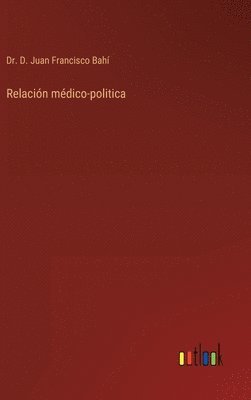 Relacin mdico-politica 1