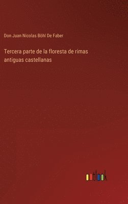 Tercera parte de la floresta de rimas antiguas castellanas 1