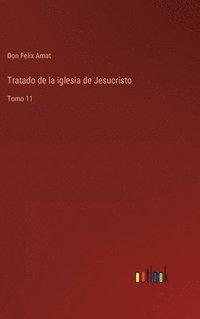 bokomslag Tratado de la iglesia de Jesucristo