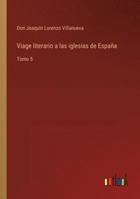 bokomslag Viage literario a las iglesias de Espana