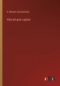 bokomslag Vida del gran capitan