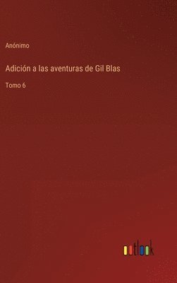 Adicin a las aventuras de Gil Blas 1