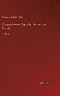 bokomslag Compendio cronológico de la historia de España