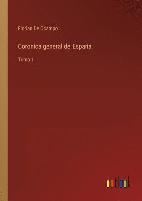 bokomslag Coronica general de Espaa