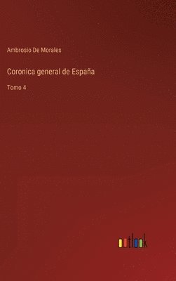 Coronica general de España